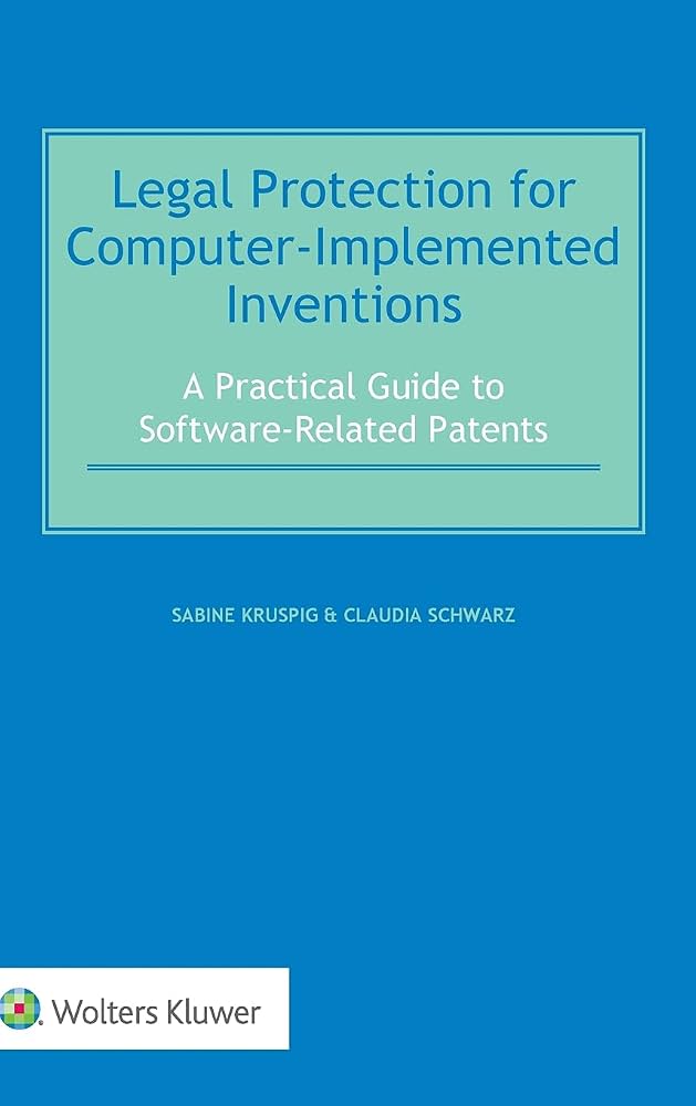 Buchcover: Legal Protection for Computer-Implemented Inventions, 2. Auflage